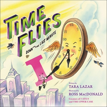 Hardcover Time Flies: Down to the Last Minute Volume 3 Book