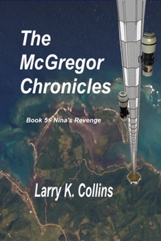 Nina's Revenge - Book #5 of the McGregor Chronicles