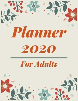 Paperback Planner 2020 for Adults: Pretty Simple Planner - 2020 Planner (8.5′ x 11′ ), 128 pages Book