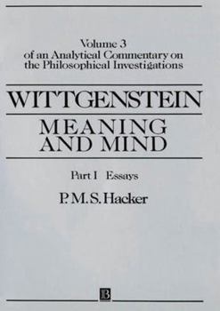 Wittgenstein: Meaning and Mind - Book #3 of the An Analytic Commentary on the Philosophical Investigations