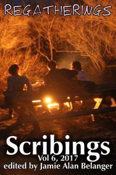 Paperback Scribings, Vol 6: Regatherings Book