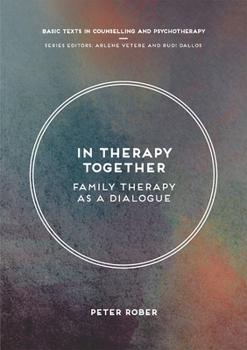 Paperback In Therapy Together: Family Therapy as a Dialogue Book