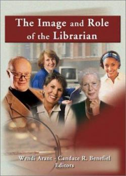 Paperback The Image and Role of the Librarian Book