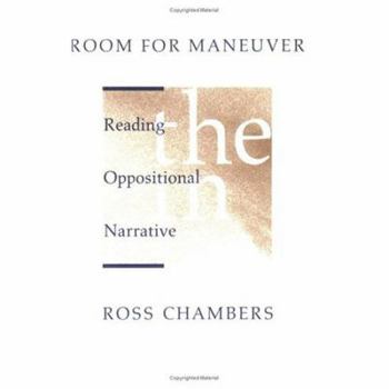 Paperback Room for Maneuver: Reading (The) Oppositional (In) Narrative Book