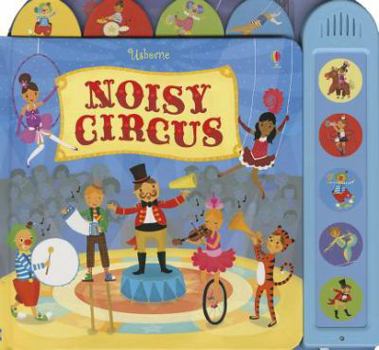Noisy Circus - Book  of the Usborne Sound Books