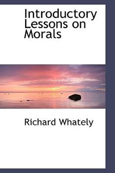 Paperback Introductory Lessons on Morals Book
