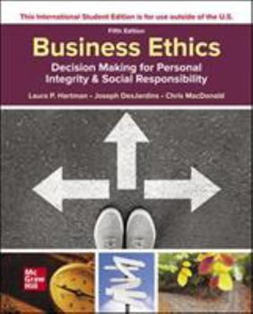 Paperback Business Ethics: Decision Making for Personal Integrity & Social Responsibility Book