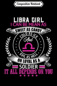 Paperback Composition Notebook: Libra Girl I Can Be Mean Taurus Girl Birthday Journal/Notebook Blank Lined Ruled 6x9 100 Pages Book