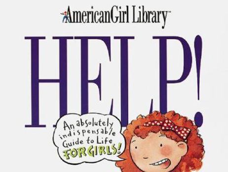 Paperback Help!: An Absolutely Indispensable Guide to Life for Girls Book