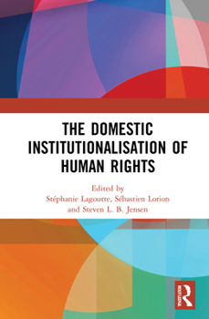Hardcover The Domestic Institutionalisation of Human Rights Book