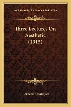 Paperback Three Lectures On Aesthetic (1915) Book