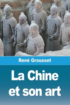 Paperback La Chine et son art [French] Book