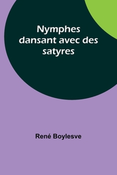 Paperback Nymphes dansant avec des satyres Book