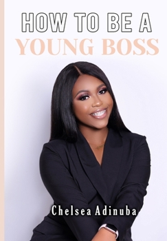 Paperback How to Be a Young Boss Book