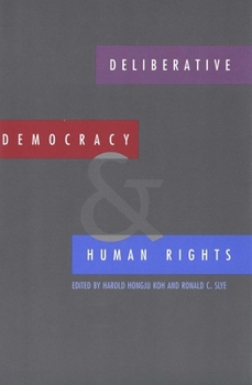 Paperback Deliberative Democracy and Human Rights Book