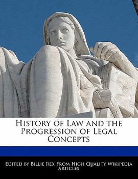 Paperback History of Law and the Progression of Legal Concepts Book