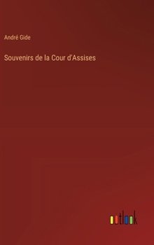 Hardcover Souvenirs de la Cour d'Assises [French] Book
