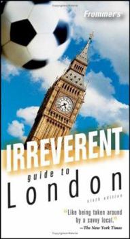Paperback Frommer's Irreverent Guide to London Book