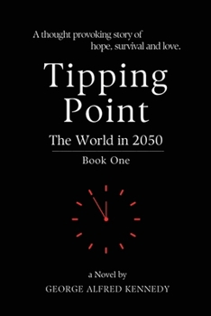 Paperback Tipping Point - The World in 2050 - Book One Book