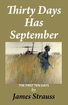 Paperback Thirty Days Has September, The First Ten Days Book