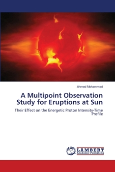 Paperback A Multipoint Observation Study for Eruptions at Sun Book