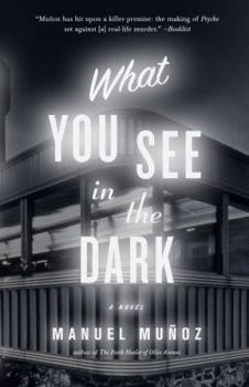 Hardcover What You See in the Dark Book