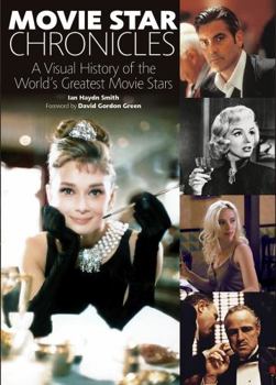 Paperback Movie Star Chronicles: A Visual History of the World's Greatest Movie Stars Book