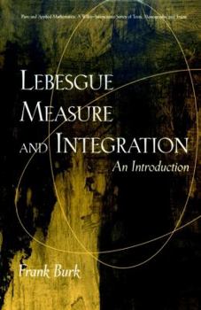 Hardcover Lebesgue Measure and Integration: An Introduction Book