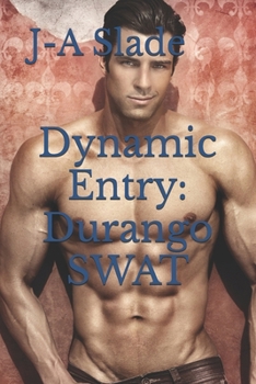 Dynamic Entry: Durango SWAT