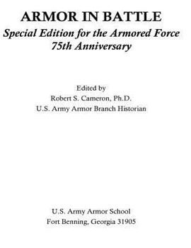 Paperback ARMOR IN BATTLE Special Edition for the Armored Force 75th Anniversary Book
