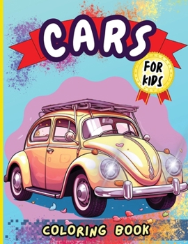 Paperback Cars Coloring Book For Kids: Top Supercars Colouring Book for Children Ages 4-12 [Large Print] Book