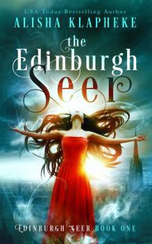 The Edinburgh Seer - Book #1 of the Edinburgh Seer