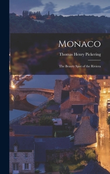 Hardcover Monaco: The Beauty Spot of the Riviera Book
