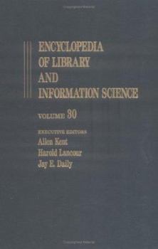 Hardcover Encyclopedia of Library and Information Science: Volume 30 - Taiwan: Library Services and Development in the Republic of China to Toronto: University Book