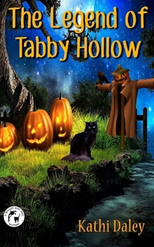 Paperback The Legend of Tabby Hollow Book