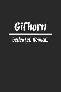 Gifhorn: Notizen für deine Stadt | Dein Planer | Notizblock A5 120 Seiten | Weiße Seiten mit Rahmen (German Edition)