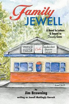 Paperback Family Jewell: A Novel in Letters & Sequel to Family Gems Book