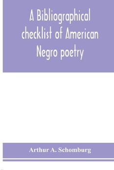 A Bibliographical Checklist of American Negro Poetry