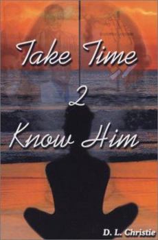 Paperback Take Time 2 Know Him Book