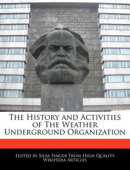 The History and Activities of the Weather Underground Organization