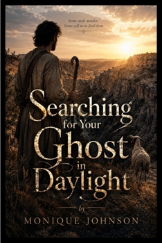 Paperback Searching for Your Ghost in Daylight Book