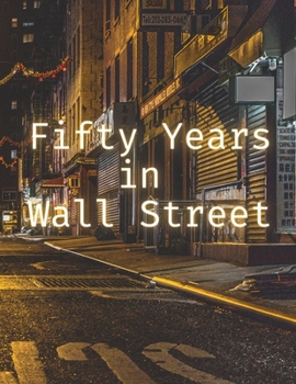 Paperback Fifty Years in Wall Street Book