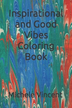 Paperback Inspirational and Good Vibes Coloring Book