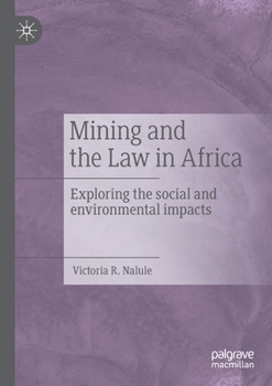 Paperback Mining and the Law in Africa: Exploring the Social and Environmental Impacts Book