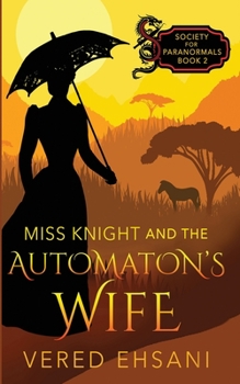 Paperback Miss Knight and the Automaton's Wife Book