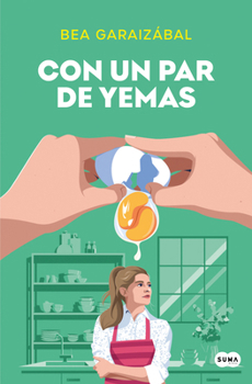 Paperback Con Un Par de Yemas / Just a Few Yolks [Spanish] Book