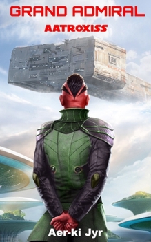 Paperback Grand Admiral Aatroxiss Book