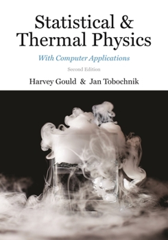 Hardcover Statistical and Thermal Physics: With Computer Applications, Second Edition Book