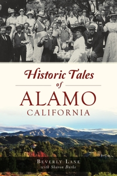 Paperback Historic Tales of Alamo, California Book
