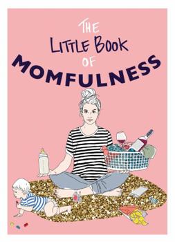 Paperback Little Book of Momfulness Book